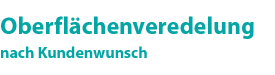 Oberflächenveredelung